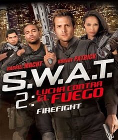 S.W.A.T.: Firefight (2011) ส.ว.า.ท. หน่วยจู่โจมระห่ำโลก 2