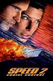 Speed 2: Cruise Control (1997) สปีด เร็วกว่านรก ภาค 2