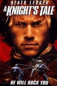 A Knight’s Tale (2001) อัศวินพันธุ์ร็อค