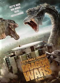 Dragon Wars : D-War (2007) ดราก้อน วอร์ส วันสงครามมังกรล้างพันธุ์มนุษย์
