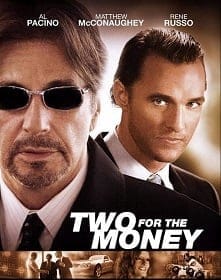 Two for the Money (2005) พลิกเหลี่ม มนุษ์เงินล้าน