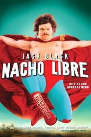 Nacho Libre (2006) นายนักบุญ คุณนักปล้ำ