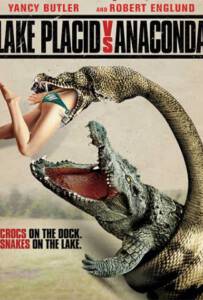 Lake Placid vs. Anaconda (2015) โคตรเคี่ยม ปะทะ อนาคอนด้า