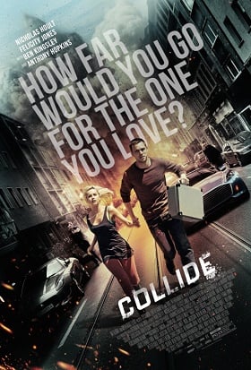 Collide (2016) ซิ่งระห่ำ ทำเพื่อเธอ