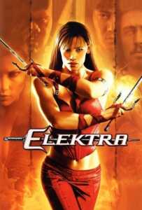 Elektra (2005) อีเล็คตร้า สวยสังหาร