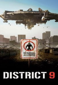 District 9 (2009) ยึดแผ่นดิน เปลี่ยนพันธุ์มนุษย์