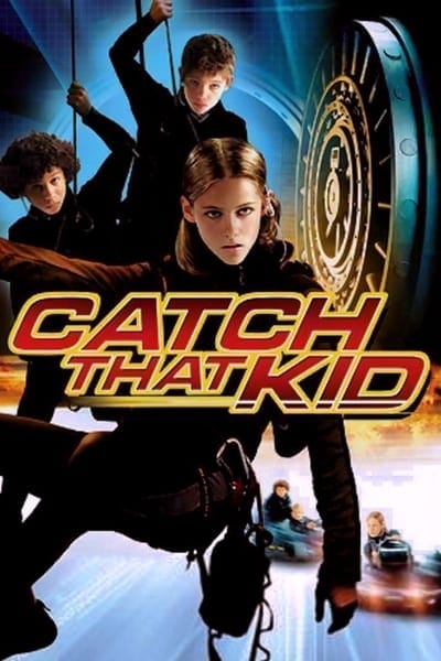 Catch That Kid  (2004) แสบจิ๋วจารกรรมเหนือฟ้า