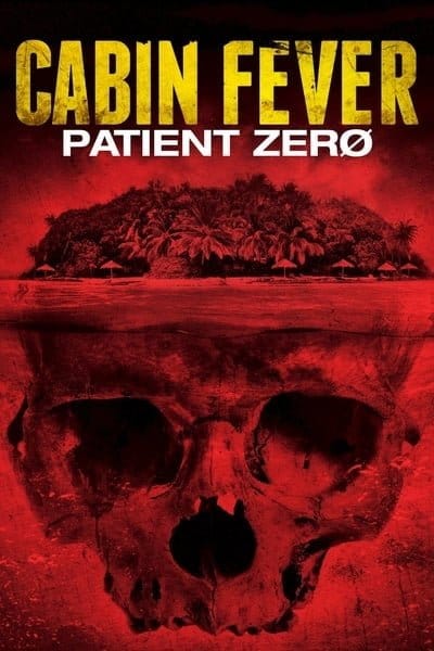 Cabin Fever 3 Patient Zero (2014) ต้นตำรับ เชื้อพันธุ์นรก ภาค 3