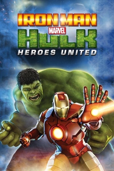 Iron Man & Hulk: Heroes United (2013) ไอร่อนแมน แอนด์ ฮัลค์ ฮีโร่ส์ ยูไนเต็ด