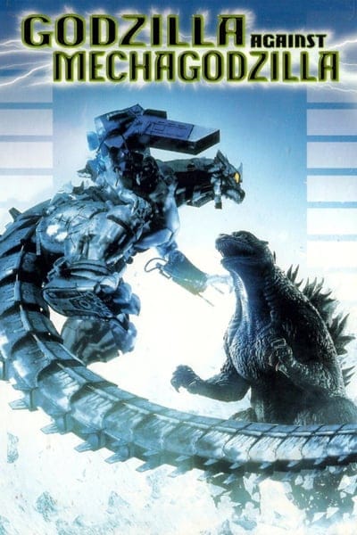 Godzilla Against MechaGodzilla (Gojira X Mekagojira) (2002) ก็อดซิลลา สงครามโค่นจอมอสูร