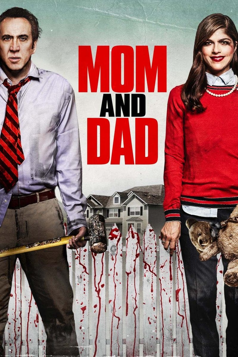 Mom and Dad (2017) พ่อแม่พันธุ์จิต