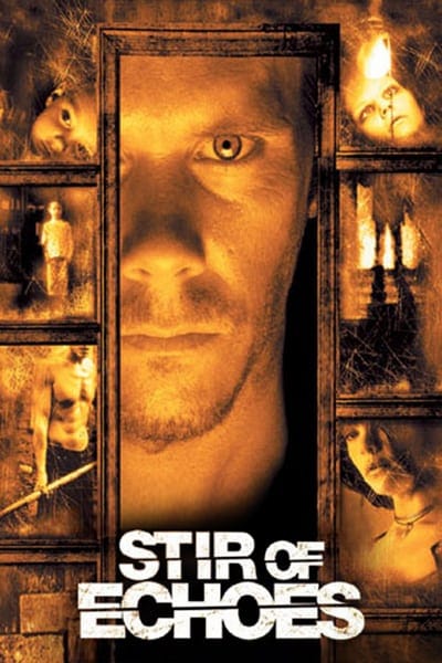 Stir of Echoes (1999) เสียงศพ สะท้อนวิญญาณ