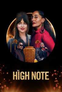 The High Note (2020) ไต่โน้ตหัวใจตามฝัน