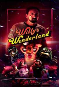 Willy's Wonderland (2021) หุ่นนรก VS ภารโรงคลั่ง