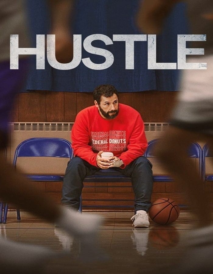 Hustle (2022) คนจะดัง... อย่าฉุด