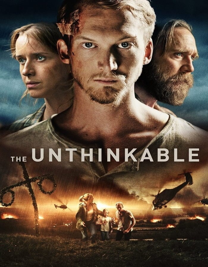 The Unthinkable (2018) อุบัติการณ์ลับถล่มโลก