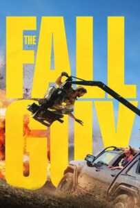 The Fall Guy (2024) สตันท์แมนคนจริง